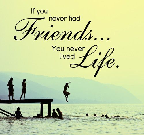 About Friendship Quotes