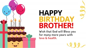 Happy Birthday Brother Wishes