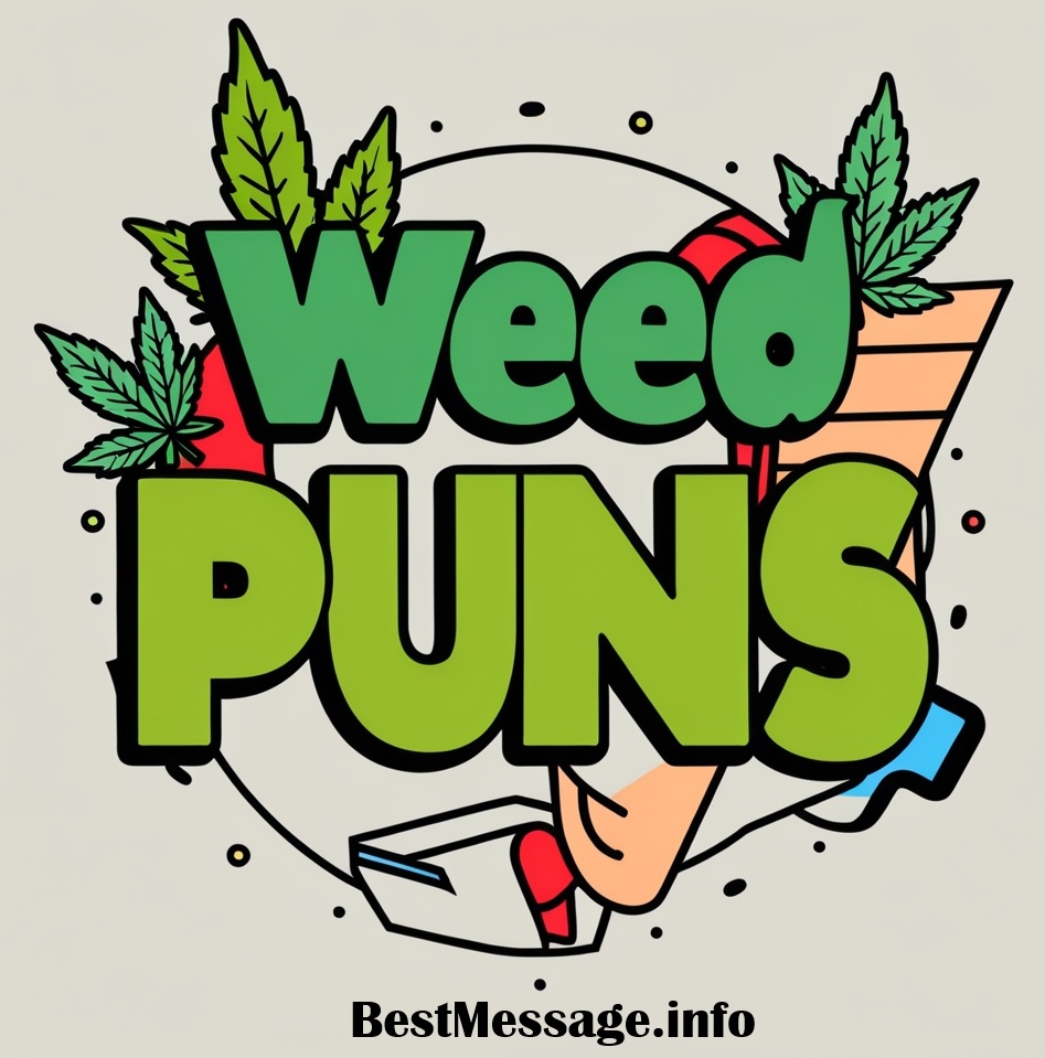 Weed Puns