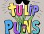 160+ Tulip Puns to Brighten Your Day